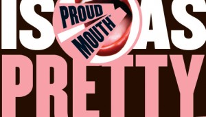 Soap & Glory PROUD MOUTH