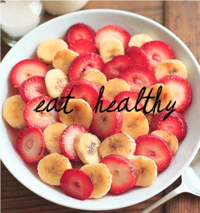 eat healthy (photo courtesy of favim.com)